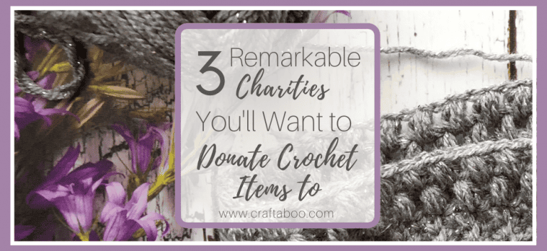 3 Remarkable Charities You'll Want to Donate Crochet Items to - www.craftaboo.com