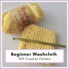 Blog Featured Image (32) Beginner Crochet Washcloth Pattern (PDF Download)
