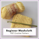 Blog Featured Image (32) Beginner Crochet Washcloth Pattern (PDF Download)